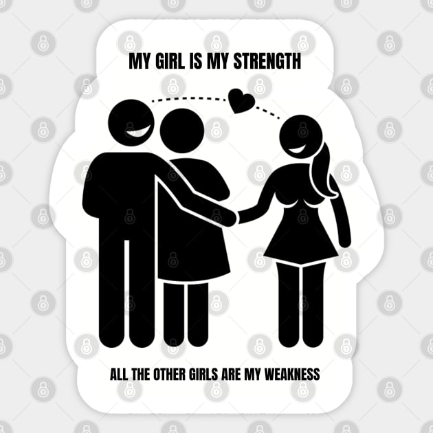 My Girl is My Strength Sticker by Daskind